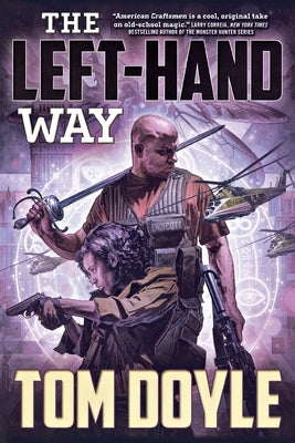 The Left-Hand Way by Doyle, Tom