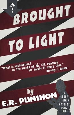 Brought to Light: A Bobby Owen Mystery by Punshon, E. R.