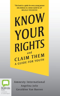 Know Your Rights and Claim Them: A Guide for Youth by Amnesty International