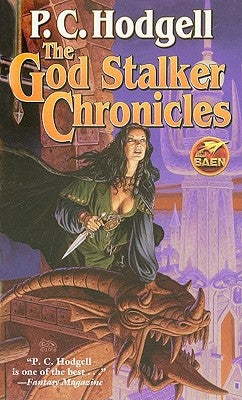 The God Stalker Chronicles by Hodgell, P. C.