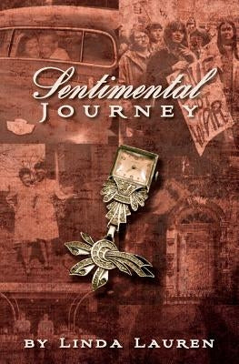 Sentimental Journey: An Illustrated Time Travel Romance by Lauren, Linda