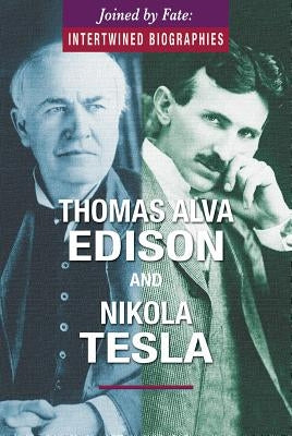 Thomas Alva Edison and Nikola Tesla by Green, Samantha