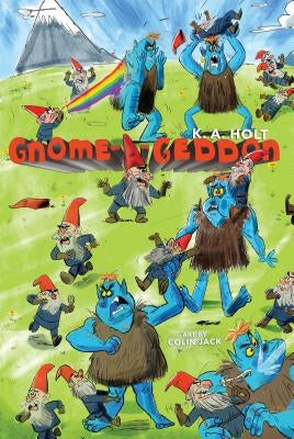 Gnome-A-Geddon by Holt, K. A.