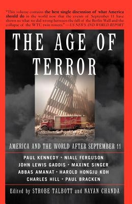 The Age of Terror: America and the World After September 11 by Talbott, Strobe