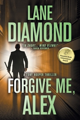 Forgive Me, Alex: A Gripping Psychological Thriller by Diamond, Lane