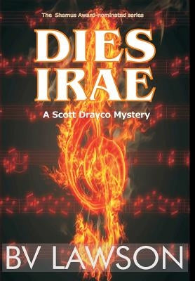 Dies Irae: A Scott Drayco Mystery by Lawson, Bv