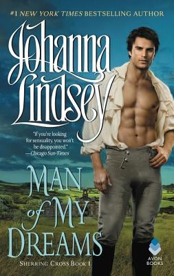 Man of My Dreams: Sherring Cross Book 1 by Lindsey, Johanna