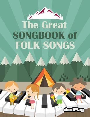 The Great Songbook of Folk Songs by Duviplay