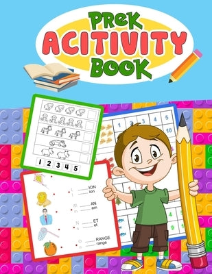 PreK Activity Book: Wonderful Activity Book For Preschool, PreK, Kindergarten by Bella, Esposito