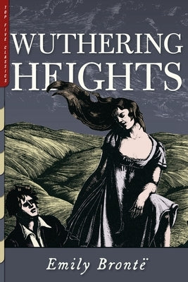 Wuthering Heights: Illustrated by Clare Leighton by Brontë, Emily