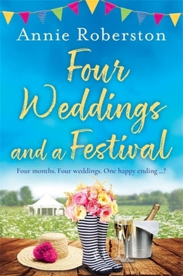 Four Weddings and a Festival by Robertson, Annie