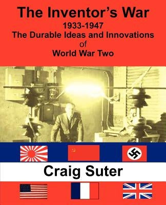 The Inventor's War by Suter, Craig