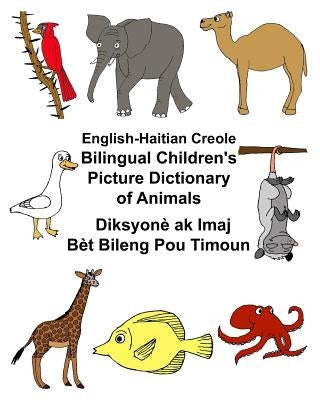 English-Haitian Creole Bilingual Children's Picture Dictionary of Animals by Carlson, Kevin