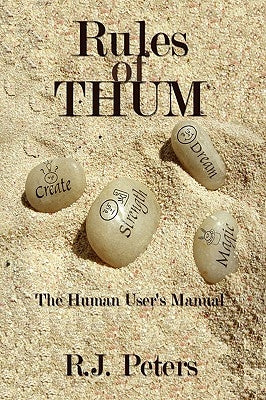 Rules of Thum: The Human User's Manual by Peters, R. J.