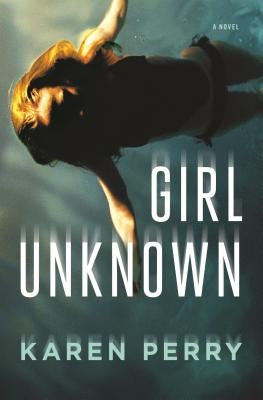 Girl Unknown by Perry, Karen