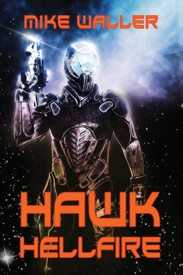 Hawk: Hellfire by Waller, Mike