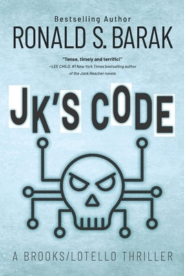 JK's Code by Barak, Ronald S.