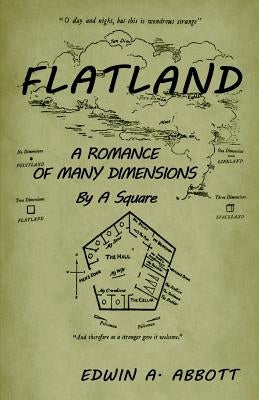 Flatland: A Romance of Many Dimensions (by a Square) by Abbott, Edwin A.