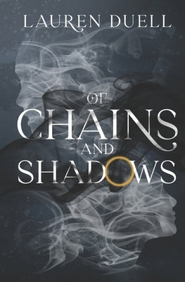 Of Chains and Shadows by Duell, Lauren