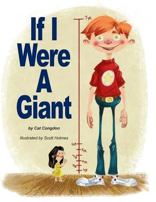 If I Were a Giant by Congdon, Cathy