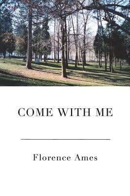 Come With Me by Ames, Florence