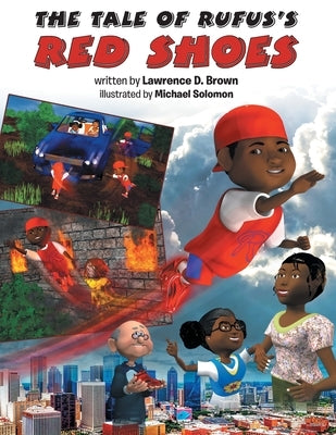 The Tale of Rufus's Red Shoes by Brown, Lawrence D.