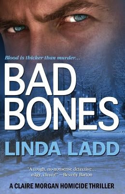 Bad Bones by Ladd, Linda