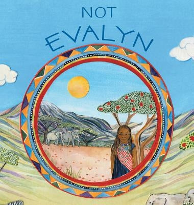 Not Evalyn by Anderson, Kendra Jade