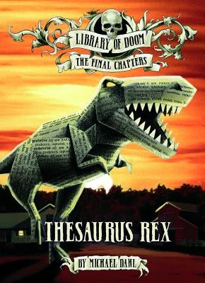 Thesaurus Rex by Dahl, Michael