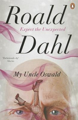 My Uncle Oswald by Dahl, Roald