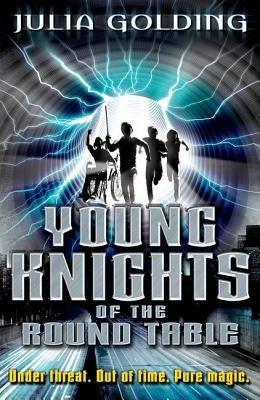 Young Knights of the Round Table by Golding, Julia