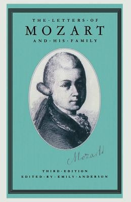 The Letters of Mozart and His Family by Mozart, Wolfgang Amadeus