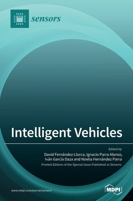 Intelligent Vehicles by Fernández-Llorca, David