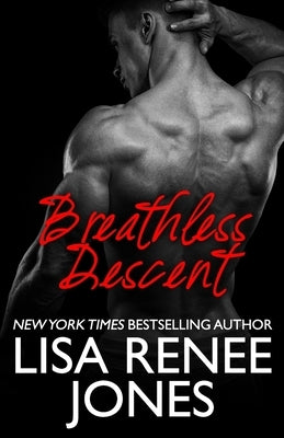 Breathless Descent by Jones, Lisa Renee