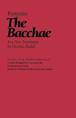 The Bacchae by Euripides