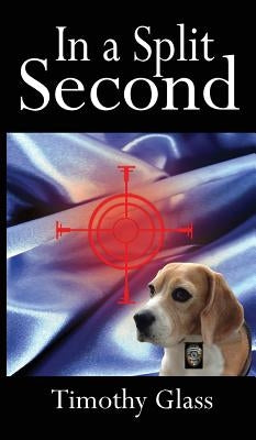 In a Split Second: A Connor Maxwell Mystery by Glass, Timothy