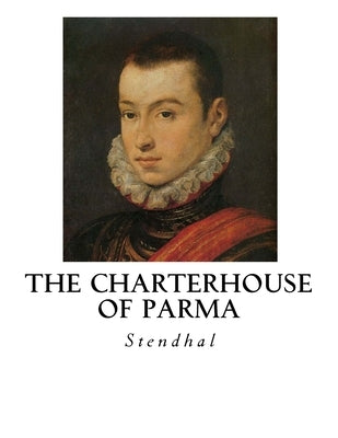 The Charterhouse of Parma by Scott-Moncrieff, C. K.