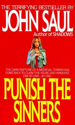 Punish the Sinners by Saul, John