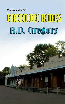 Freedom Rides by Gregory, R. D.