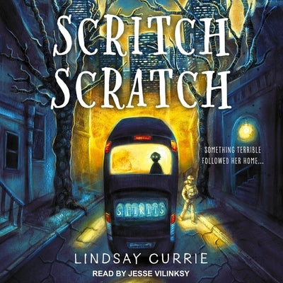 Scritch Scratch by Currie, Lindsay