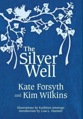 The Silver Well by Forsyth, Kate