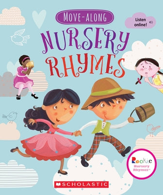 Move-Along Nursery Rhymes (Rookie Nursery Rhymes) by Huliska-Beith, Laura