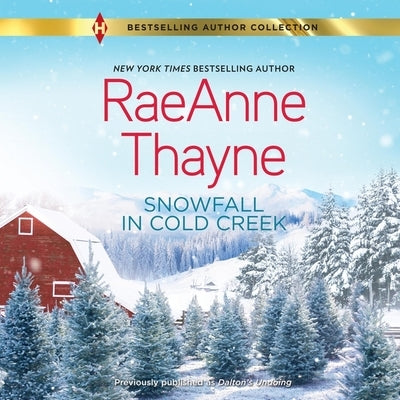 Snowfall in Cold Creek by Thayne, Raeanne