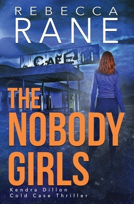 The Nobody Girls by Rane, Rebecca