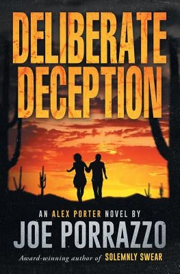 Deliberate Deception by Porrazzo, Joe