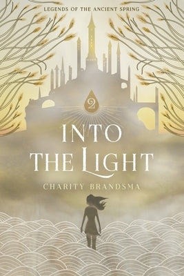 Into the Light by Brandsma, Charity