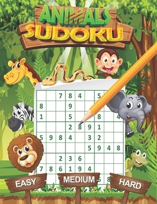 Animals Sudoku: Activity Book Animals Sudoku Puzzles for Kids and Adults (Children's Coloring Book) Easy Medium Hard by Publishing, Carta