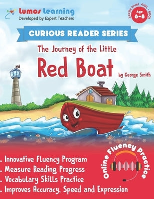 Curious Reader Series: The Journey of the Little Red Boat: A Story from the Coast of Maine by Smith, George