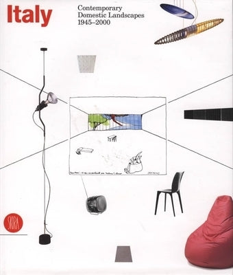 Italy: Contemporary Domestic Landscapes 1945-2000 by Bosoni, Giampiero