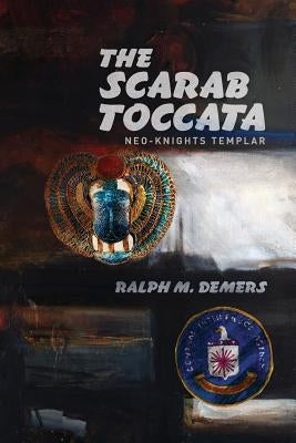 The Scarab Toccata by DeMers, Ralph